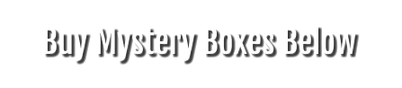 Buy Mystery Boxes Below