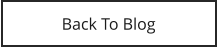 Back To Blog
